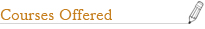 Courses Offered